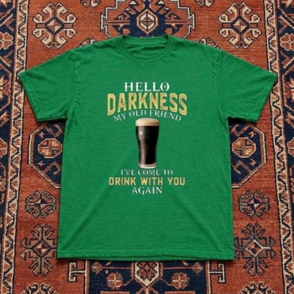 Hello Dearkness My Old Friend Guinness Green T Shirt